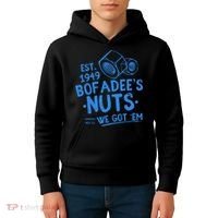 Funny Bofadees Nuts We Got Em Kids Hoodie thumb 4
