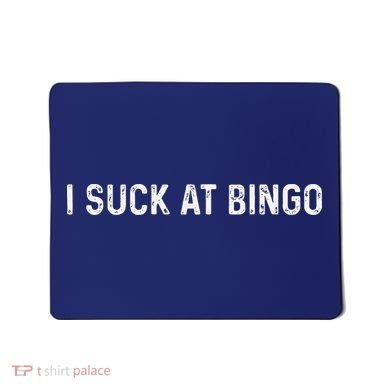 Funny Bingo Night Suck At Bingo Game Mousepad