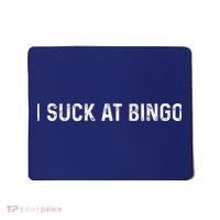 Funny Bingo Night Suck At Bingo Game Mousepad thumb 0