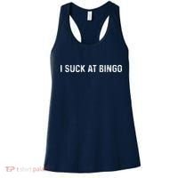 Funny Bingo Night Suck At Bingo Game Women's Tank Top thumb 0
