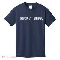 Funny Bingo Night Suck At Bingo Game Kids T-Shirt thumb 0