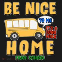 Funny Be Nice To Me It's A Long Walk Home Be Nice to Bus Driver Ornament thumb 1