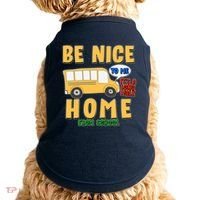 Funny Be Nice To Me It's A Long Walk Home Be Nice to Bus Driver Doggie Tank thumb 0