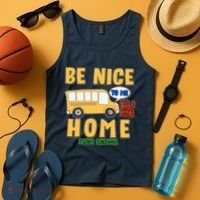 Funny Be Nice To Me It's A Long Walk Home Be Nice to Bus Driver Tank Top thumb 4