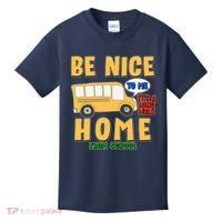 Funny Be Nice To Me It's A Long Walk Home Be Nice to Bus Driver Kids T-Shirt thumb 0