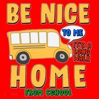 Funny Be Nice To Me It's A Long Walk Home Be Nice to Bus Driver Santa Hat thumb 1
