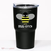 FUNNY BEE OTCH BITCH Tumbler thumb 0