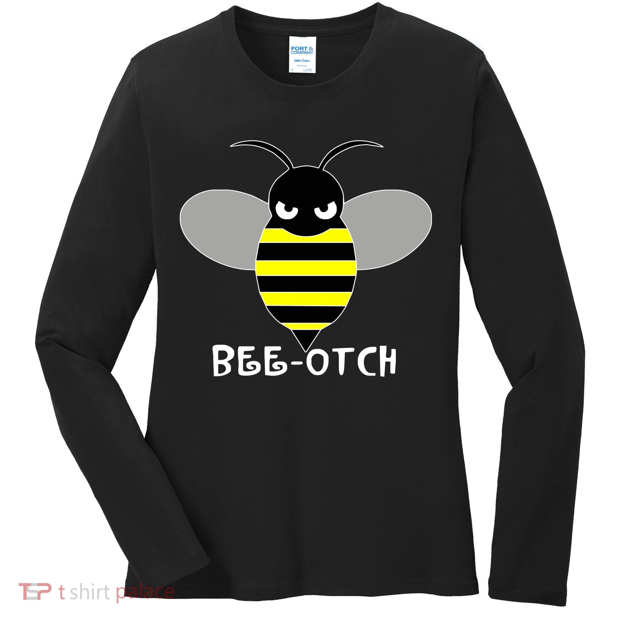 FUNNY BEE OTCH BITCH Women's Long Sleeve Shirt