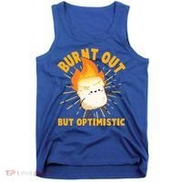 Funny Burnt Out But Optimistic Marshmallow Tank Top thumb 0