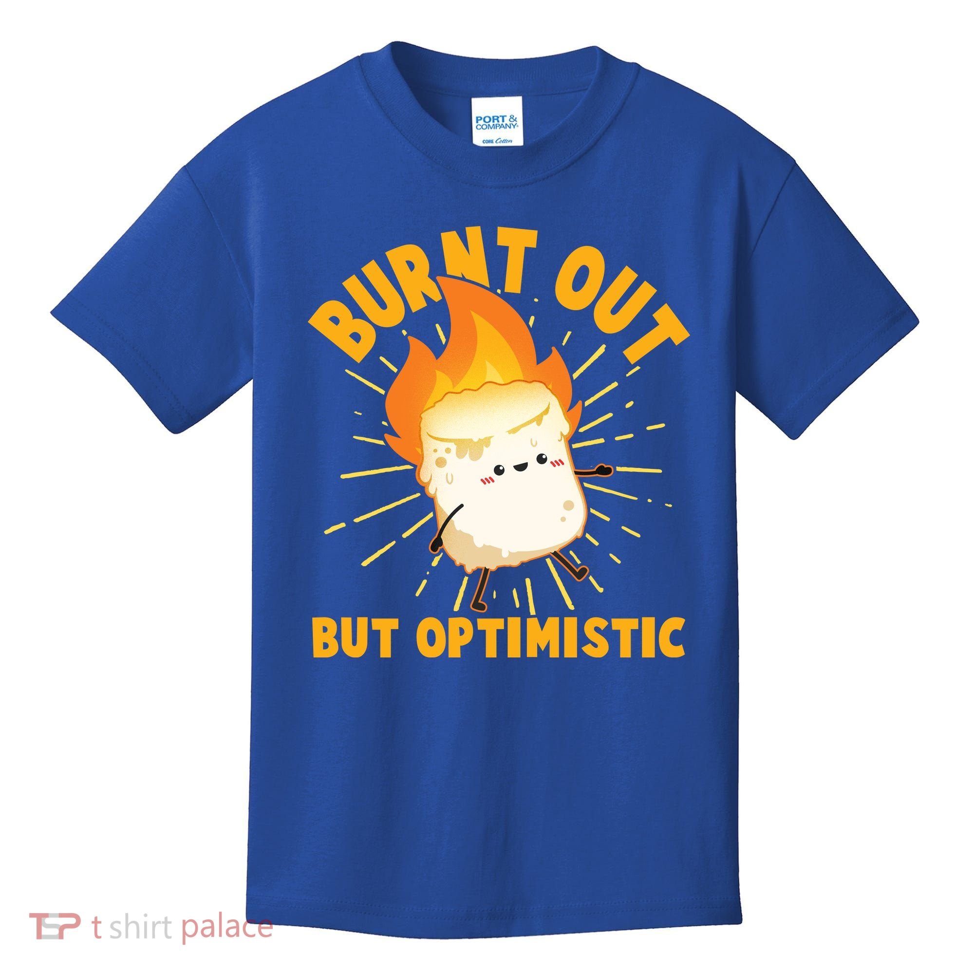Funny Burnt Out But Optimistic Marshmallow Kids T-Shirt