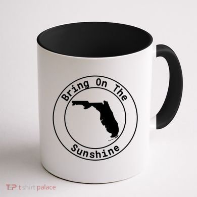 Florida Bring On The Sunshine Sun State Southern Design Gift Coffee Mug back