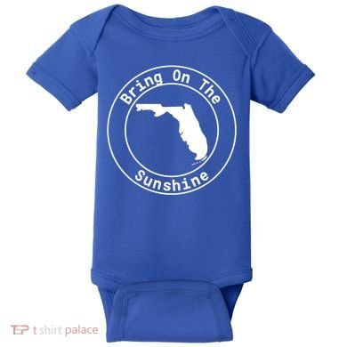 Florida Bring On The Sunshine Sun State Southern Design Gift Baby Bodysuit