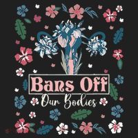Flower Bans Off Our Bodies Female Choice Women Rights Beanie thumb 2