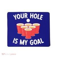 Funny Beer Pong Ing Game Your Hole Is My Goal Gift Mousepad thumb 0