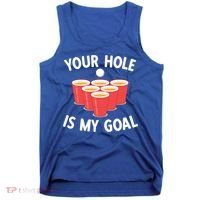 Funny Beer Pong Ing Game Your Hole Is My Goal Gift Tank Top thumb 0