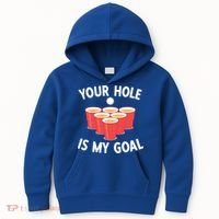 Funny Beer Pong Ing Game Your Hole Is My Goal Gift Kids Hoodie thumb 0