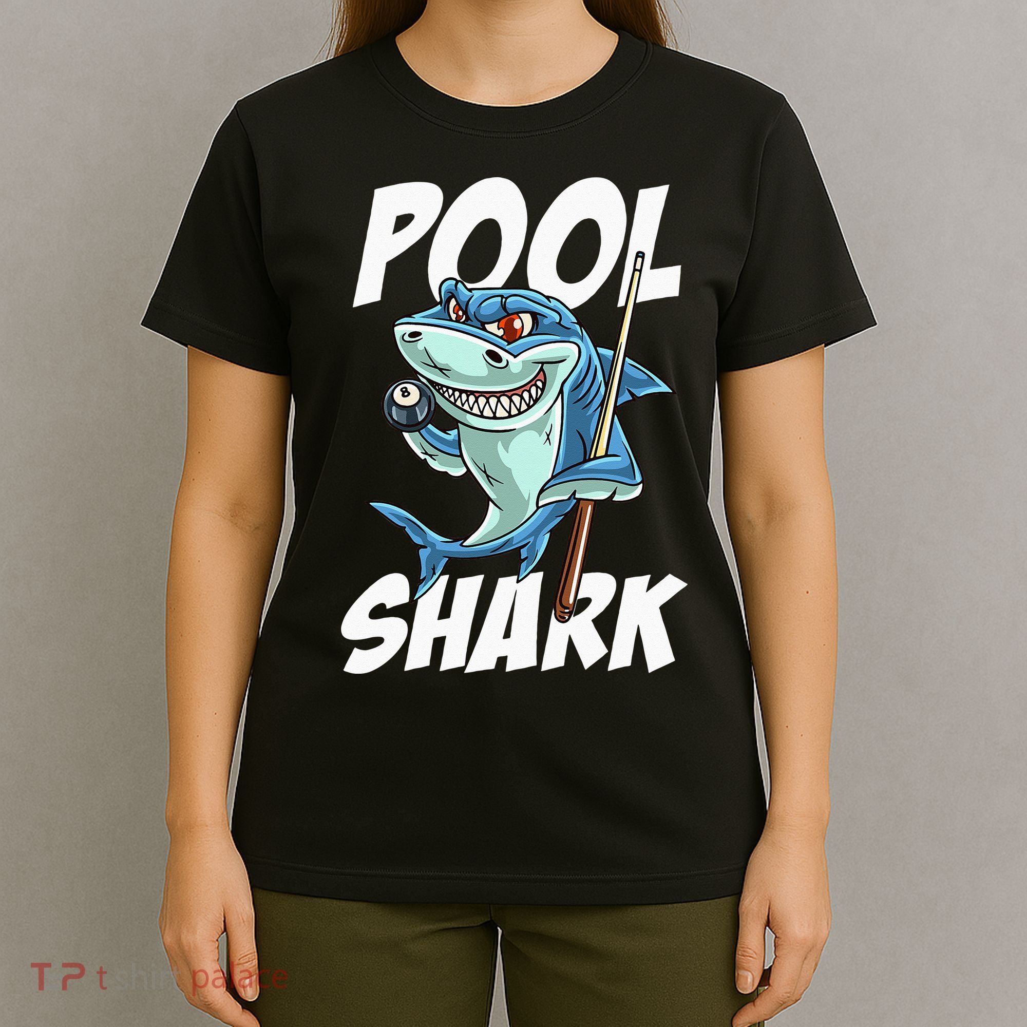 Funny Billiards Pool Shark Snooker Hall Joke Billiard T-Shirt