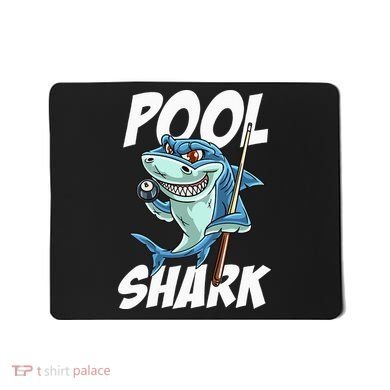 Funny Billiards Pool Shark Snooker Hall Joke Billiard Mousepad