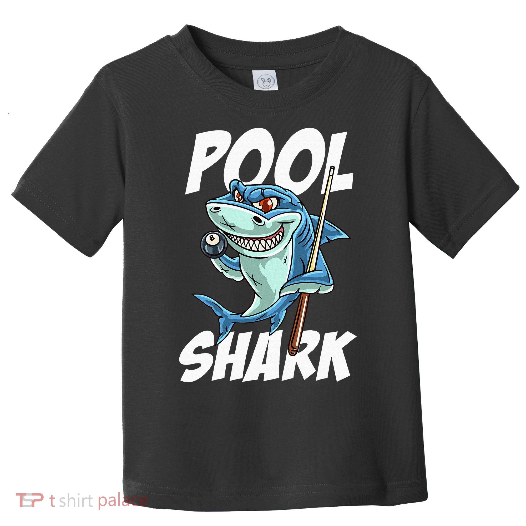 Funny Billiards Pool Shark Snooker Hall Joke Billiard Toddler T-Shirt