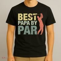 Funny Best Papa By Par Fathers Day Golf Gift Grandpa T-Shirt thumb 3