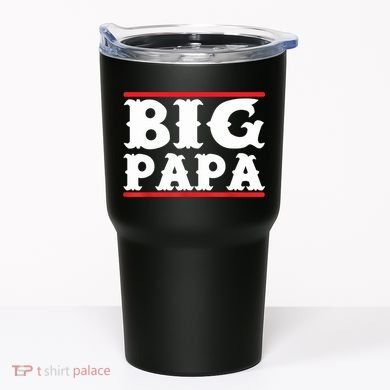 Funny Big Papa Big Daddy Father's Day Tumbler