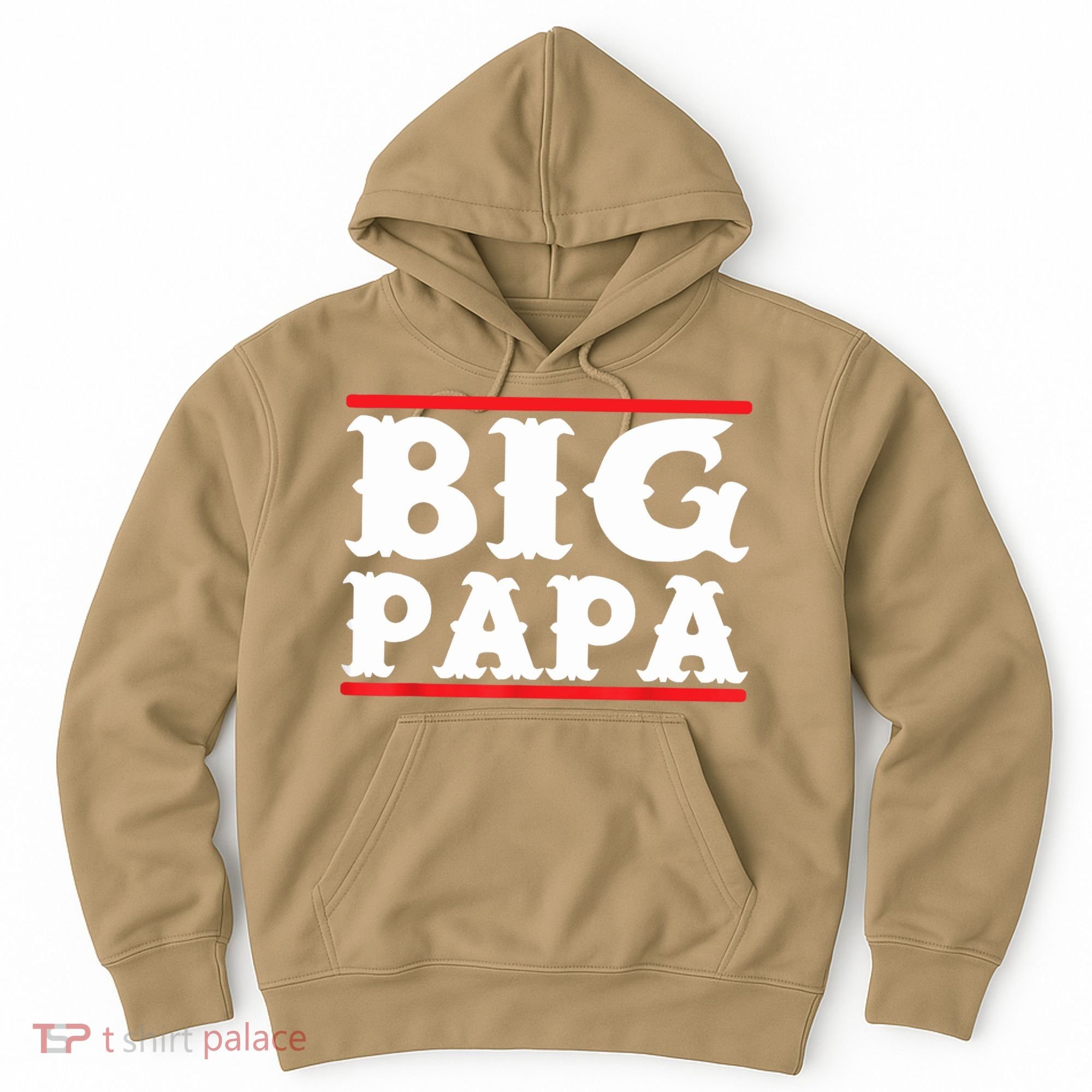 Funny Big Papa Big Daddy Father's Day Hoodie