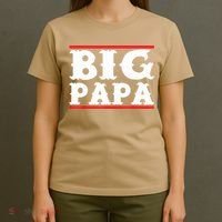 Funny Big Papa Big Daddy Father's Day T-Shirt thumb 4
