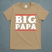 Funny Big Papa Big Daddy Father's Day T-Shirt thumb 5