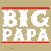 Funny Big Papa Big Daddy Father's Day Button thumb 1