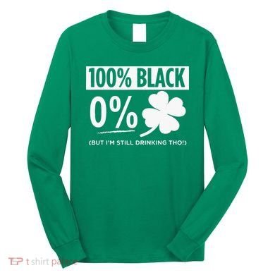 Funny Black People St Patricks Day Irish Shamrock Long Sleeve Shirt
