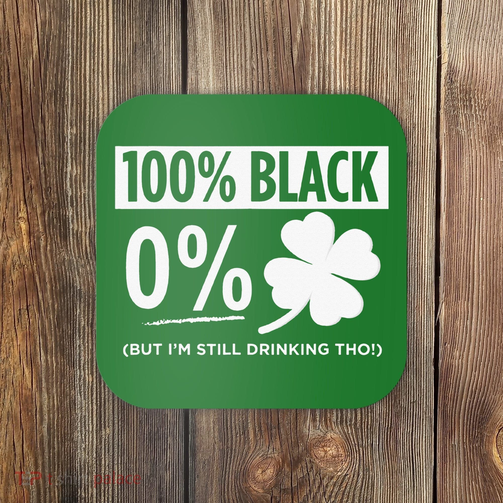 Funny Black People St Patricks Day Irish Shamrock Coaster