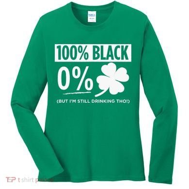 Funny Black People St Patricks Day Irish Shamrock Women's Long Sleeve Shirt