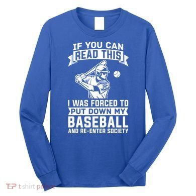 Funny Baseball Player Funny Gift Baseballer Meaningful Gift Long Sleeve Shirt