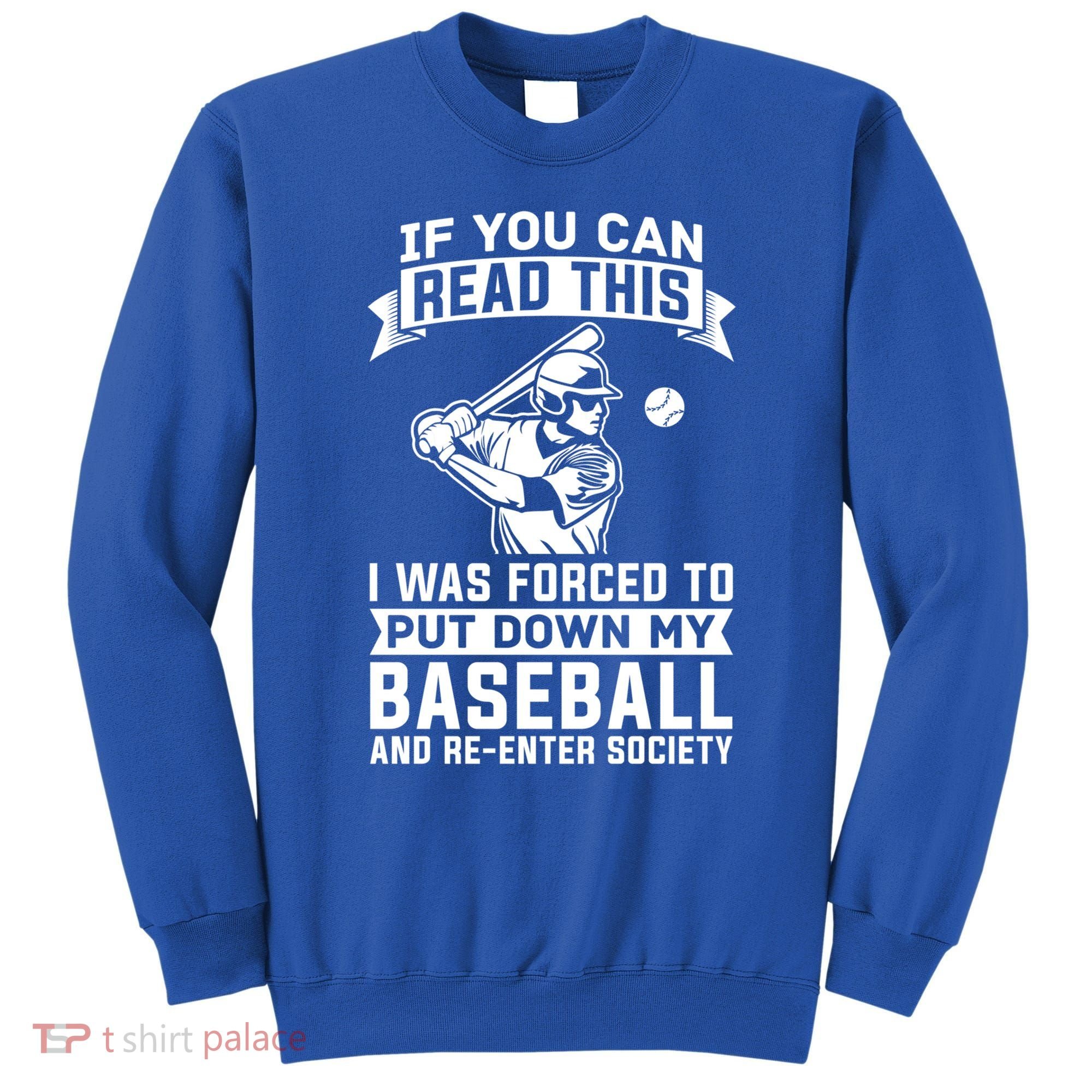 Funny Baseball Player Funny Gift Baseballer Meaningful Gift Sweatshirt