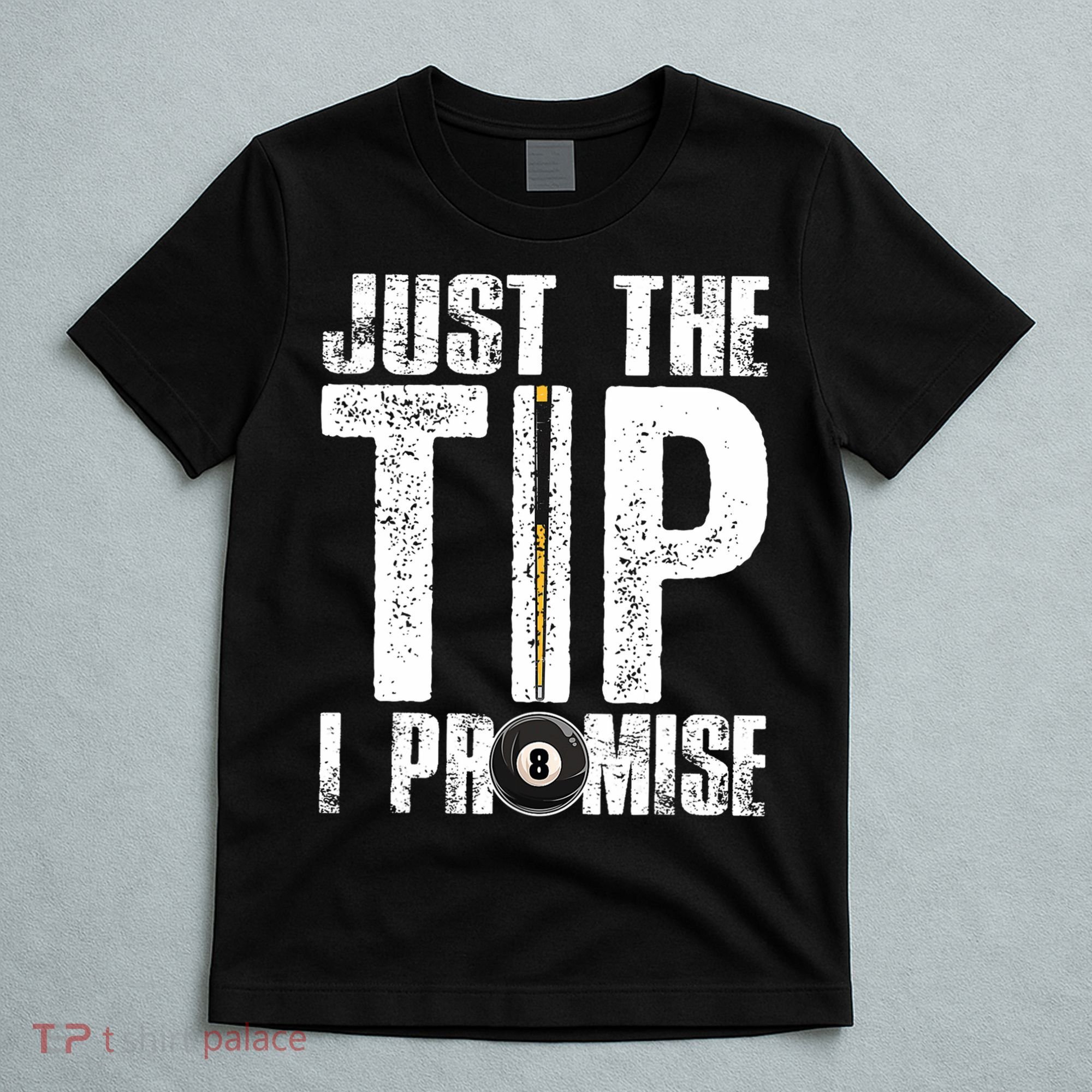 Funny Billiards Pool Cue Billiard Players Gift T-Shirt