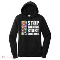Funny Billiard Pool Cue Player Gift Stop Talking Start Chalking Cool Gift Women's Hoodie thumb 0