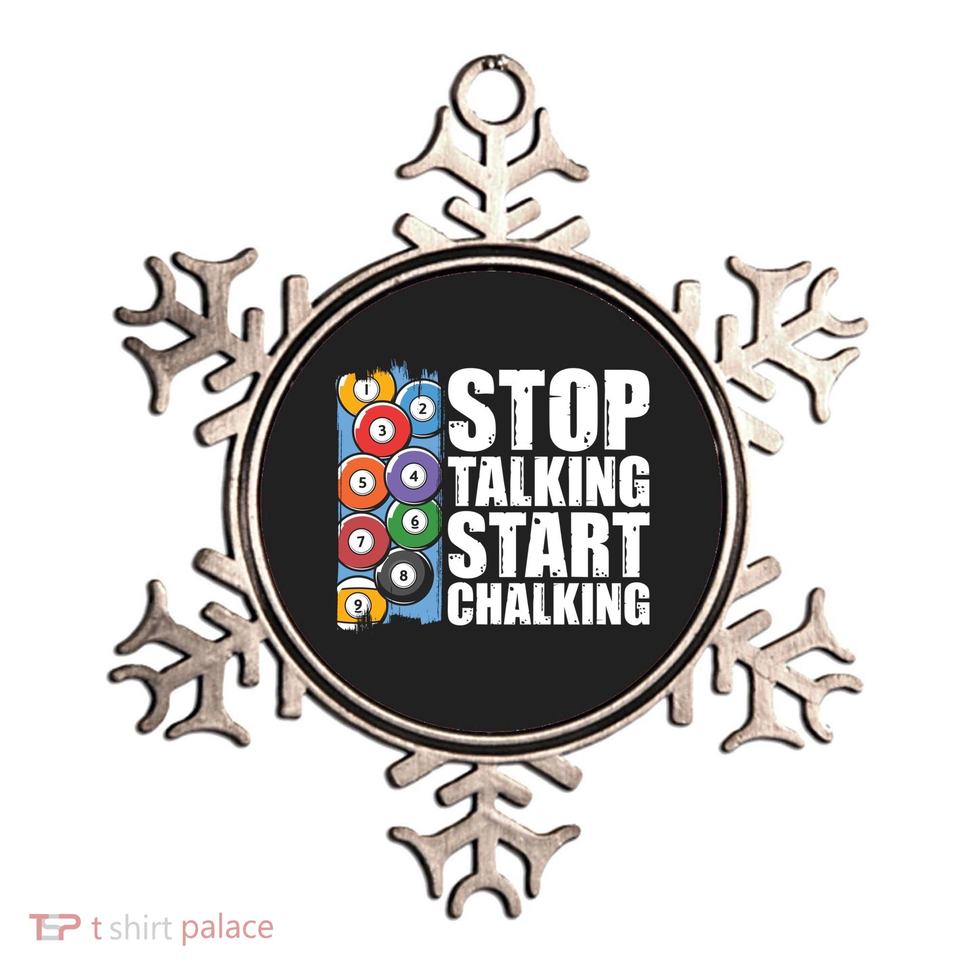 Funny Billiard Pool Cue Player Gift Stop Talking Start Chalking Cool Gift Ornament