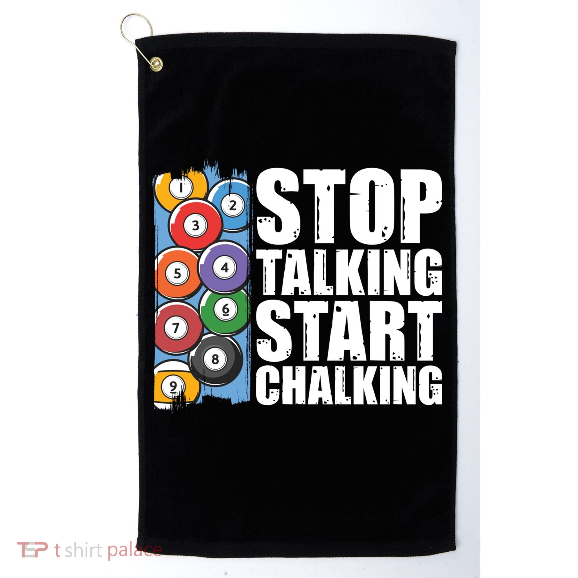 Funny Billiard Pool Cue Player Gift Stop Talking Start Chalking Cool Gift Golf Towel