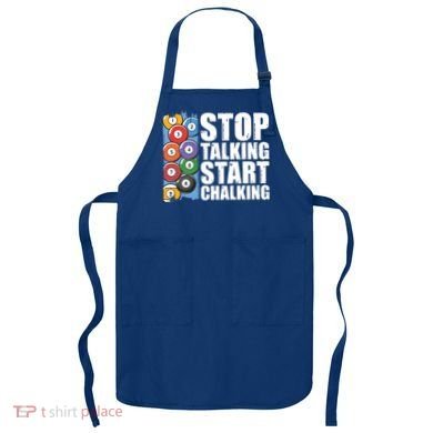 Funny Billiard Pool Cue Player Gift Stop Talking Start Chalking Cool Gift Apron