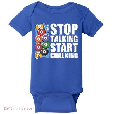 Funny Billiard Pool Cue Player Gift Stop Talking Start Chalking Cool Gift Baby Bodysuit