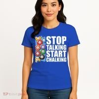 Funny Billiard Pool Cue Player Gift Stop Talking Start Chalking Cool Gift Women's T-Shirt thumb 4