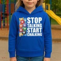Funny Billiard Pool Cue Player Gift Stop Talking Start Chalking Cool Gift Kids Hoodie thumb 3