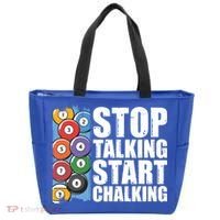 Funny Billiard Pool Cue Player Gift Stop Talking Start Chalking Cool Gift Tote Bag thumb 0