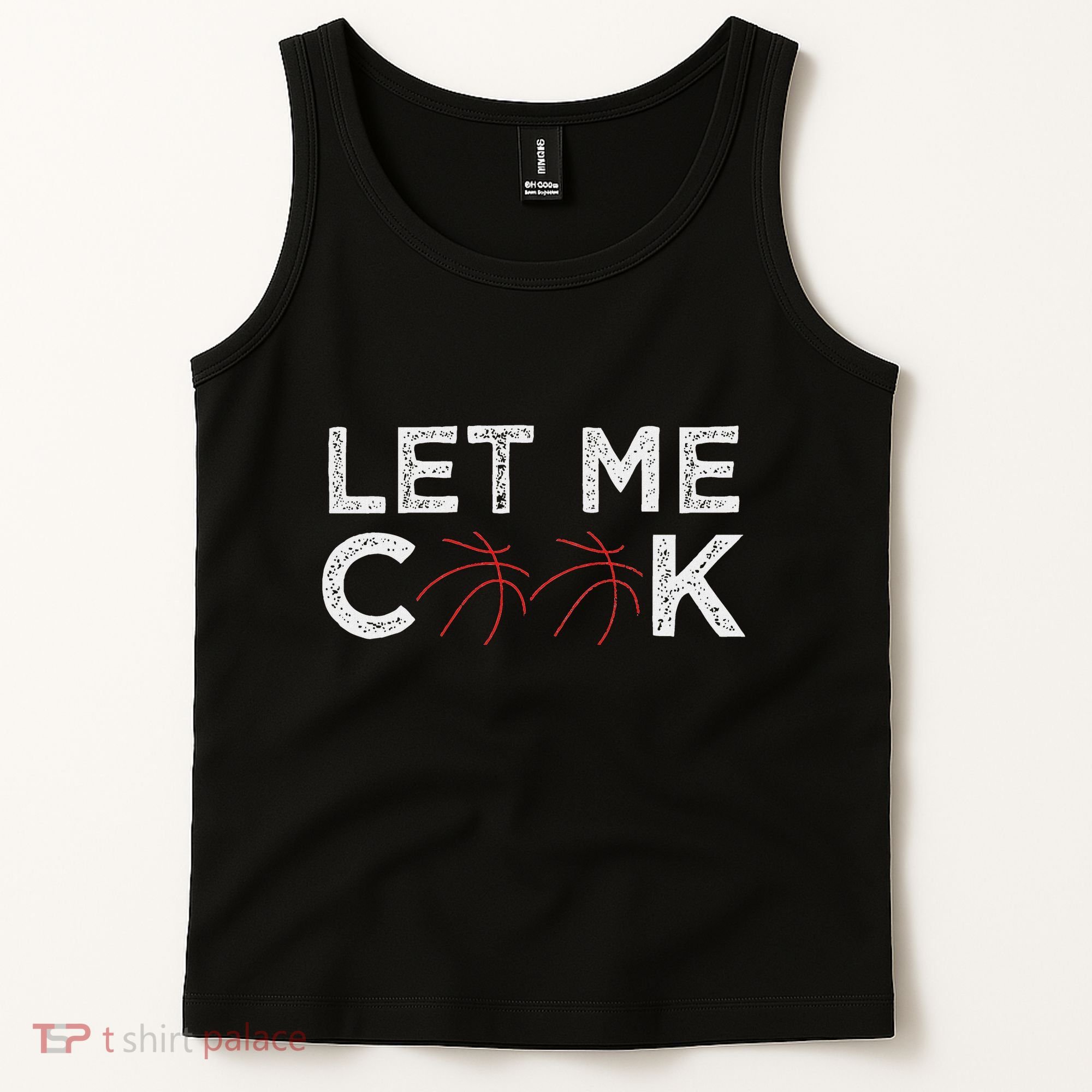 Funny Basketball Player Let Me Cook Basketball Tank Top