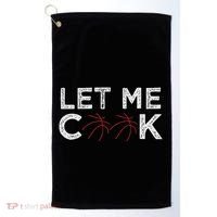 Funny Basketball Player Let Me Cook Basketball Golf Towel thumb 0