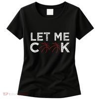 Funny Basketball Player Let Me Cook Basketball Women's T-Shirt thumb 0