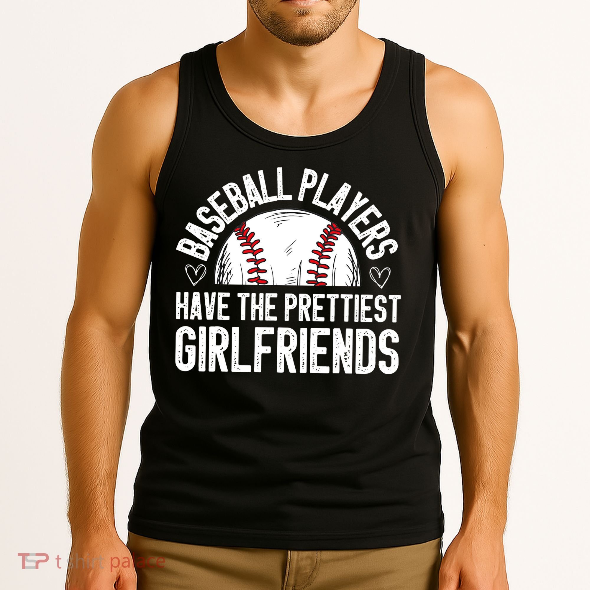 funny Baseball players have the prettiest girlfriends Tank Top