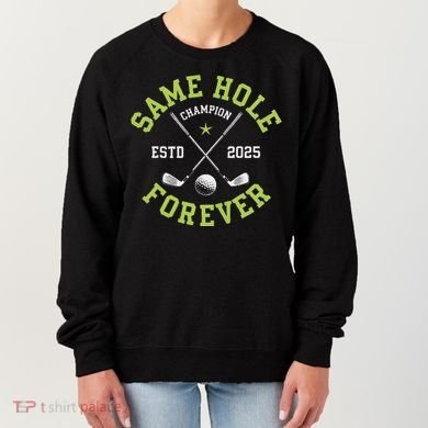 Funny Bachelor Party Groom Design Same Hole Forever Women's Sweatshirt