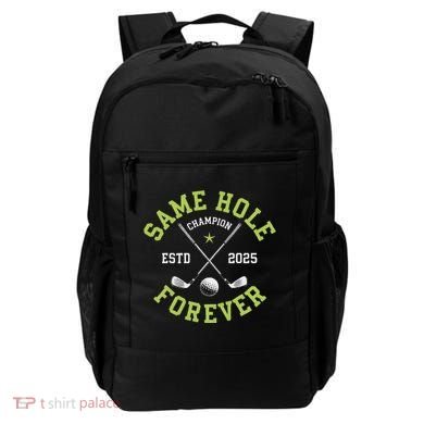 Funny Bachelor Party Groom Design Same Hole Forever Backpack