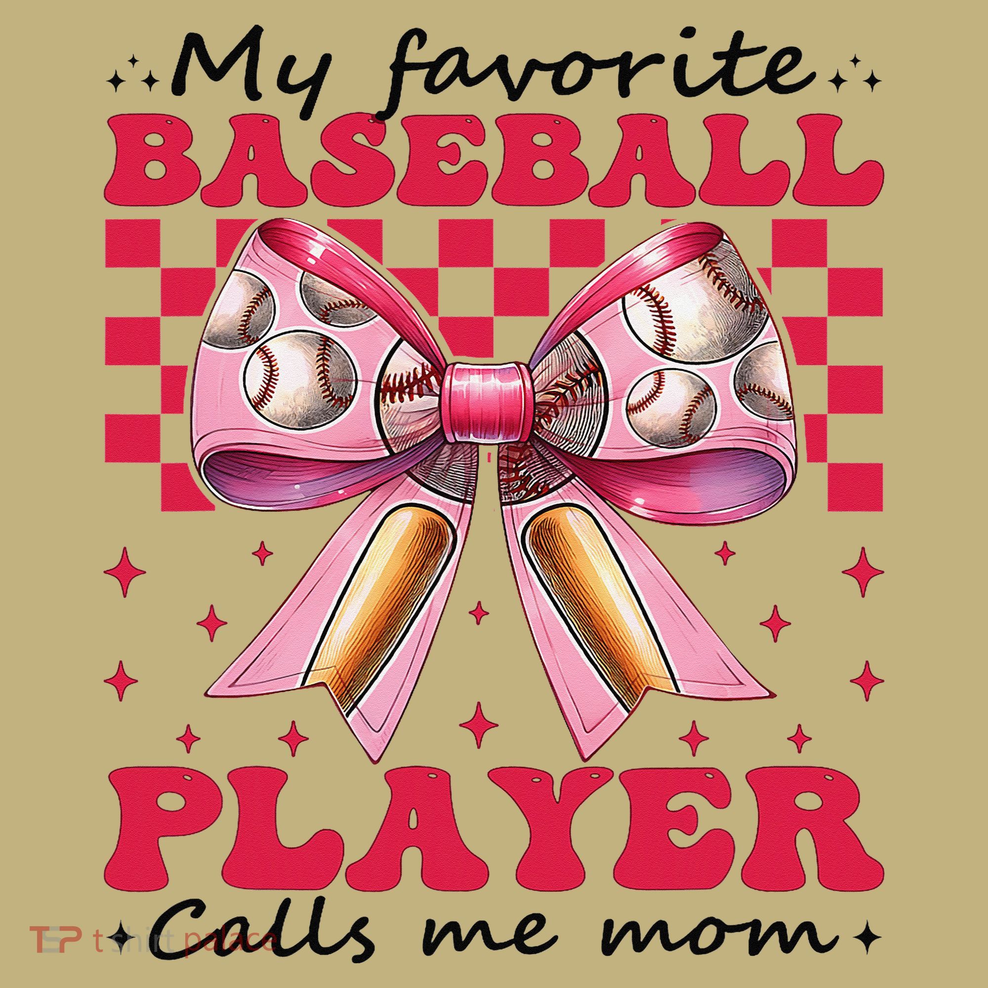Favorite Baseball Player Calls Me Mom Mothers Day Coquette Button